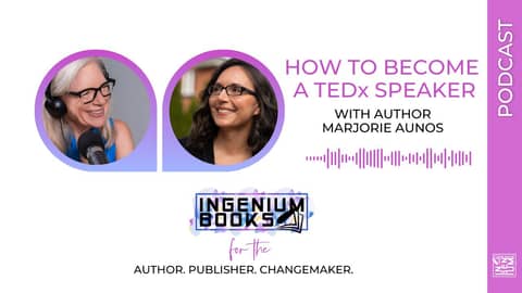 From Author to TEDx Speaker: Marjorie Aunos' Guide to Amplifying Your Voice From Author to TEDx Speaker: Marjorie Aunos' Guide to Amplifying Your Voice
