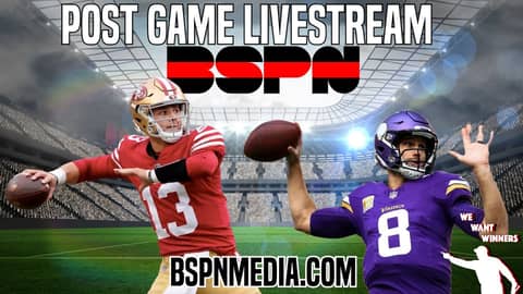 49ers Vs. Vikings Post Game Livestream | Monday Night Football | We Want Winners