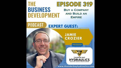 Buy a Company and Build an Empire with Jamie Crozier