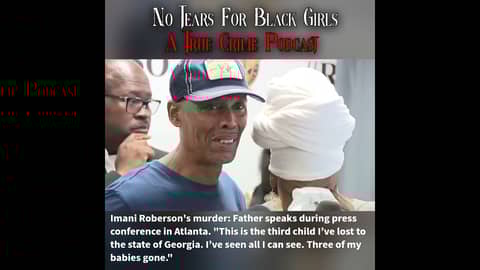 Father Grieves After Third Child Lost to Murder of Imani Roberson