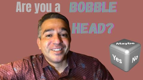 Dont be a bobble head Dont be a bobble head