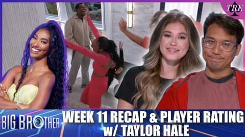 Big Brother 26 | Week 11 Live Feed Recap & Player Rating