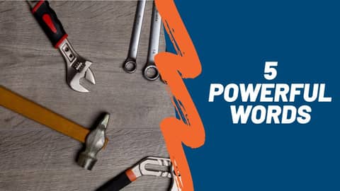 5 Powerful Words