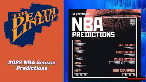 2022 NBA Season Predictions | The Death Lineup 2022 NBA Season Predictions | The Death Lineup