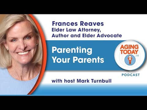 "Parenting Your Parents" | Navigating the Complexities of Caring for Aging Parents