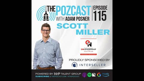 Scott Miller: Leadership Expert: WSJ Best Selling Author & Top Leadership Podcast Host