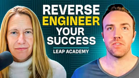 Reverse Engineer Your Success (Leap Academy) Reverse Engineer Your Success (Leap Academy)