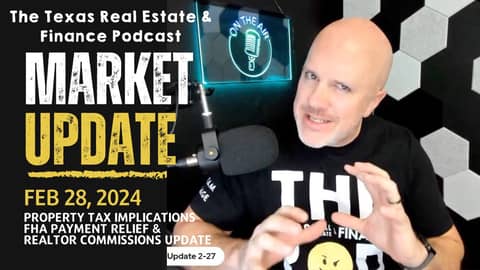 Navigating Property Taxes in Real Estate: Market Update Feb 27th