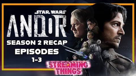 Andor Season 2 Episodes 1-3 Recap!