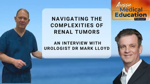 Navigating the Complexities of Renal Tumors. Interview with Urologist Dr. Mark Lloyd