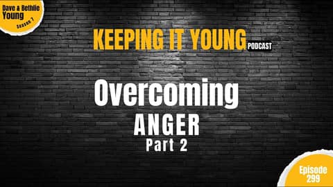 Overcoming Anger Part 2