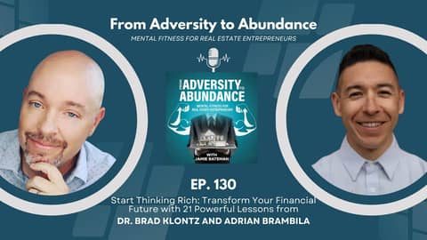 EP130: Start Thinking Rich: Transform Your Financial Future with 21 Powerful Lessons