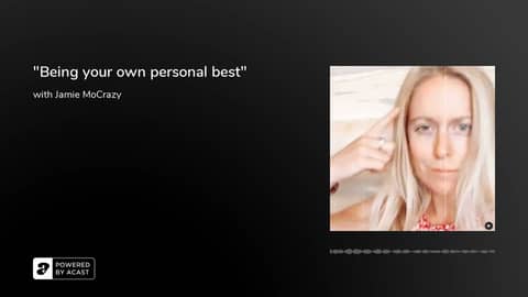 "Being your own personal best"