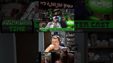 Synopsis Time ep 85 reel It's A Sad Sad World