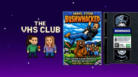 90s Chaos, Fake Scout Troops & Peak Daniel Stern: Bushwhacked | The VHS Club – Ep 118