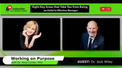 Eight Key Areas that Take You from Being an Awful to Effective Manager (Working on Purpose)