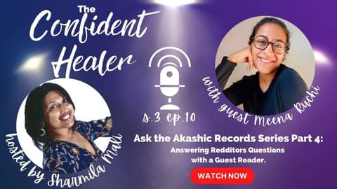 Ask the Akashic Records Series Part 4: Answering Redditors Questions with Guest Reader.