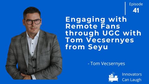 ICL episode 41 - Engaging with Remote Fans through UGC