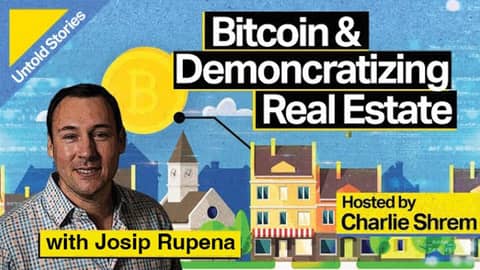 Bitcoin and Democratizing Real Estate with Josip Rupena Bitcoin and Democratizing Real Estate with Josip Rupena