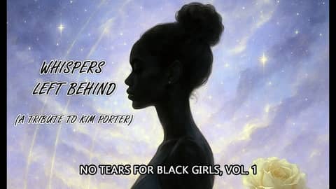 Whispers Left Behind (Kim Porter Song Tribute) Whispers Left Behind (Kim Porter Song Tribute)