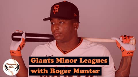Roger Munter talks San Francisco Giants minor leagues | Thompson 2 Clark