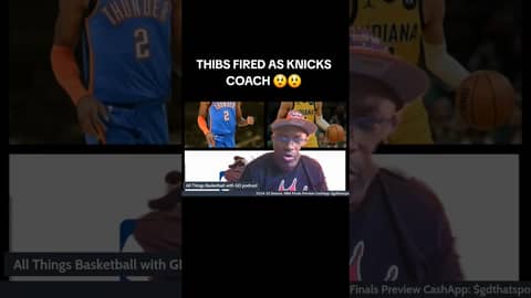THIBS FIRED AS KNICKS COACH... #nba #basketball ##tomthibodeau #newyorkknicks #knicks #podcast