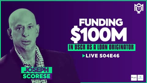 Funding $100 Million in DSCR as a Loan Originator