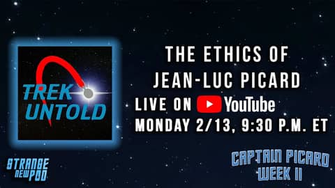 Trek Untold - The Ethics of Picard | Captain Picard Week II Trek Untold - The Ethics of Picard | Captain Picard Week II