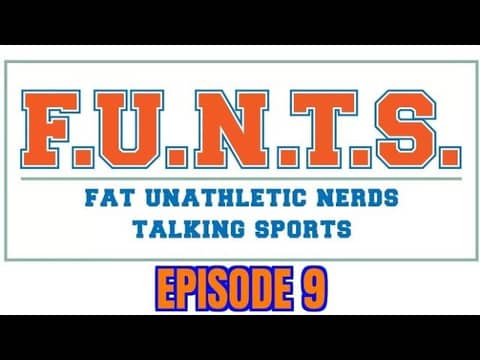 FUNTS Episode 9 (6/24/2021)