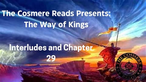 The Way of Kings: Interludes and Chapter 29 (Season 3, Episode 12)