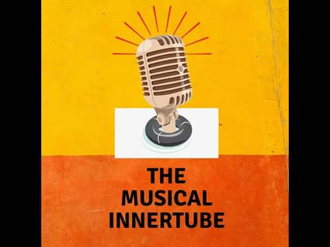 A Musical Innertube Extra - A Thought for Our Times A Musical Innertube Extra - A Thought for Our Times