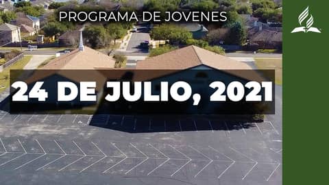 Programa de Jóvenes (7/24/21) Programa de Jóvenes (7/24/21)