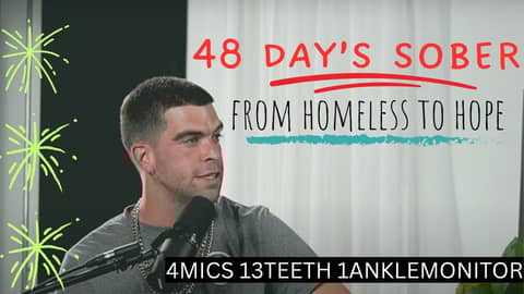 From Homeless to Hope: Zac’s 48 Days Sober