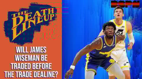 Will James Wisemen get traded before the trade deadline? | The Death Lineup