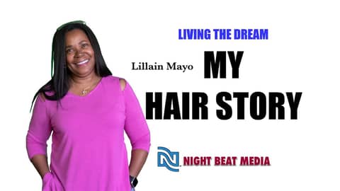 My Hairstory with Lillian Mayo