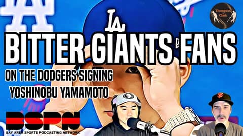 Bitter Giants fans react to the Dodgers signing Yoshinobu Yamamoto | Thompson 2 Clark Bitter Giants fans react to the Dodgers signing Yoshinobu Yamamoto | Thompson 2 Clark