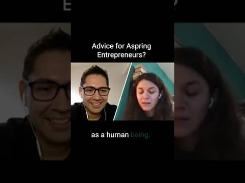 Advice for aspiring entrepreneurs