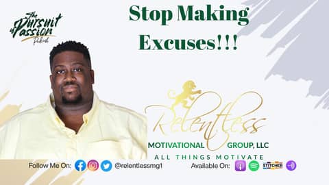 No Excuses! No Excuses!