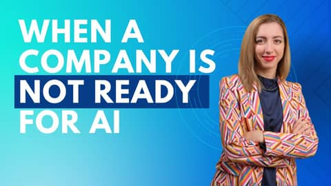 Why a company is not ready for AI Why a company is not ready for AI