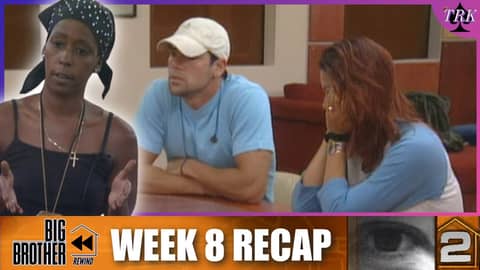 BB Rewind: Big Brother 2 | Week 8 Recap
