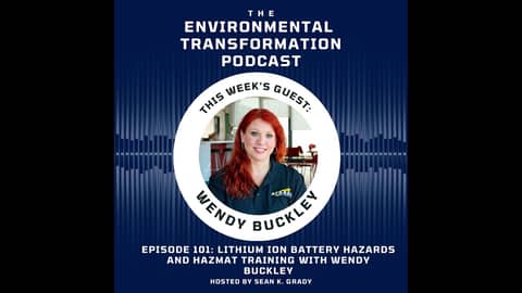 Lithium Ion Battery Hazards and Hazmat Training With Wendy Buckley