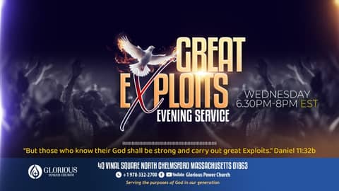 Day 337 Great Exploits Evening Service