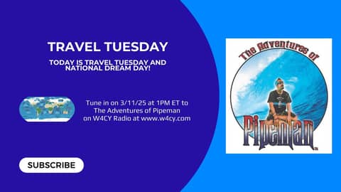 Today is Travel Tuesday and National Dream Day!