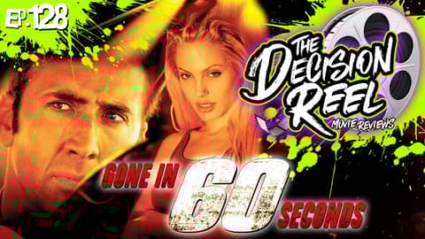 Ep.128 - Gone in 60 Seconds
