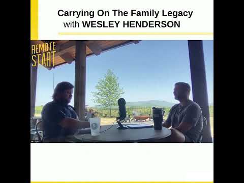 E16 Carrying On The Family Legacy with Wesley Henderson