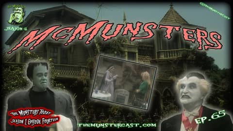 65: McMunsters (The Munsters Today)