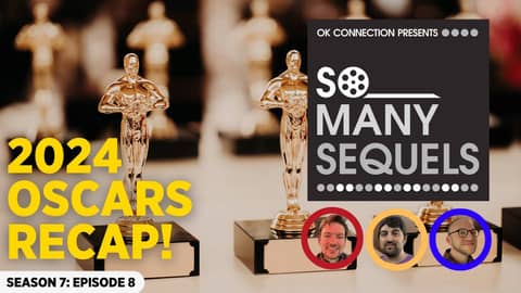 The 2024 Oscars Show! | So Many Sequels