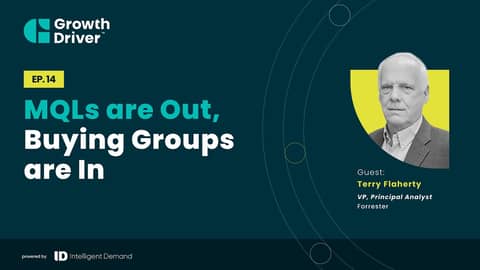 MQLs are Out, Opportunities are In with Terry Flaherty MQLs are Out, Opportunities are In with Terry Flaherty