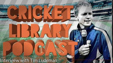 The Cricket Library Podcast - Tim Ludeman (Full Interview)