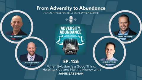 EP126: When Eviction is a Good Thing: Helping Kids and Making Money with Jamie Bateman